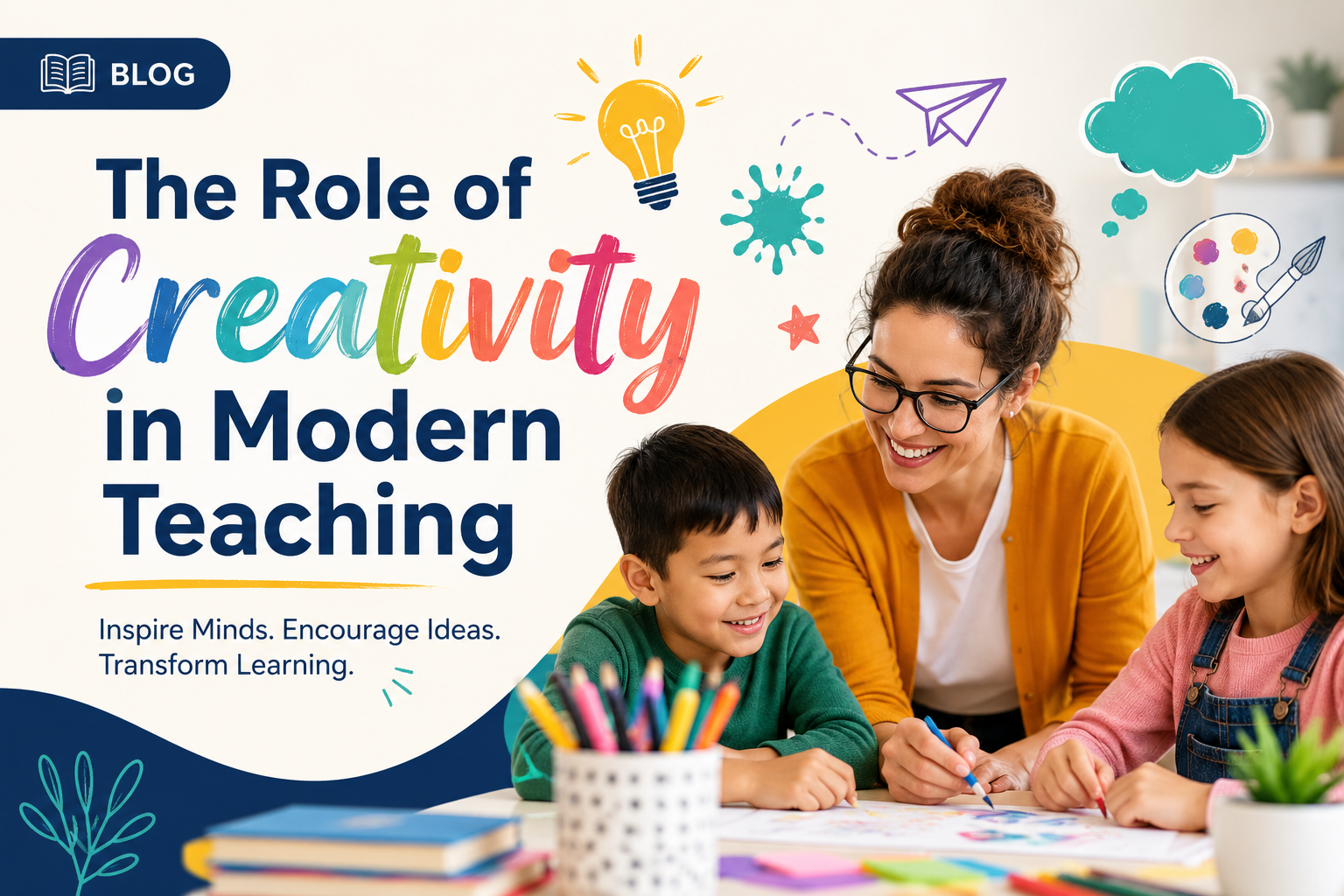 The Role of Creativity in Modern TeachingScholar Blog - The Education Group